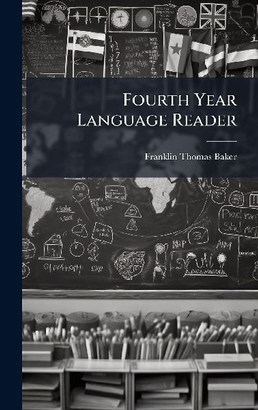 Fourth Year Language Reader
