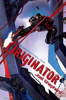 Originator: (Cassandra Kresnov Book 6)