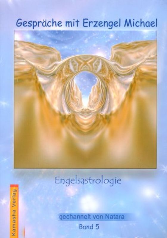 Gespräche mit Erzengel Michael