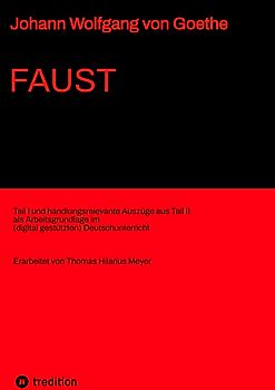 Johann Wolfgang von Goethe: Faust