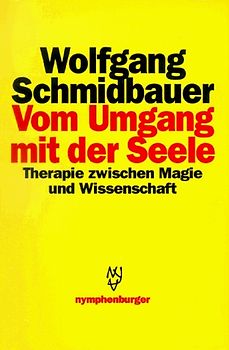Vom Umgang mit der Seele