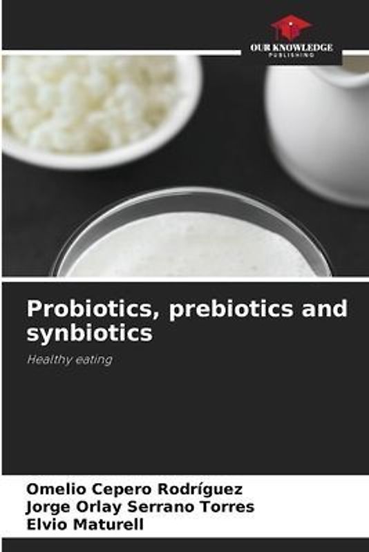 Probiotics, prebiotics and synbiotics