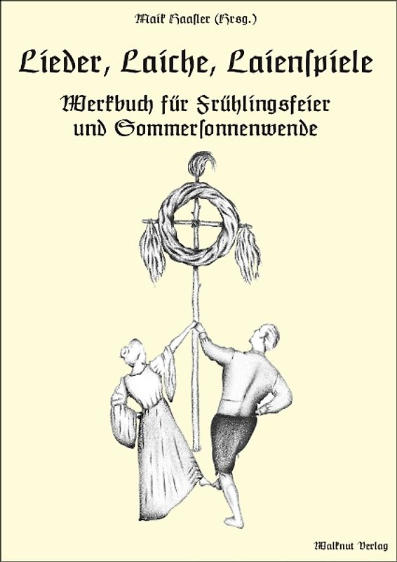 Lieder, Laiche, Laienspiele