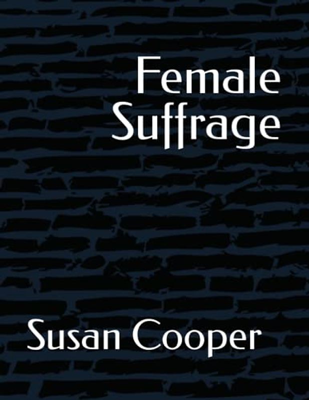 Female Suffrage