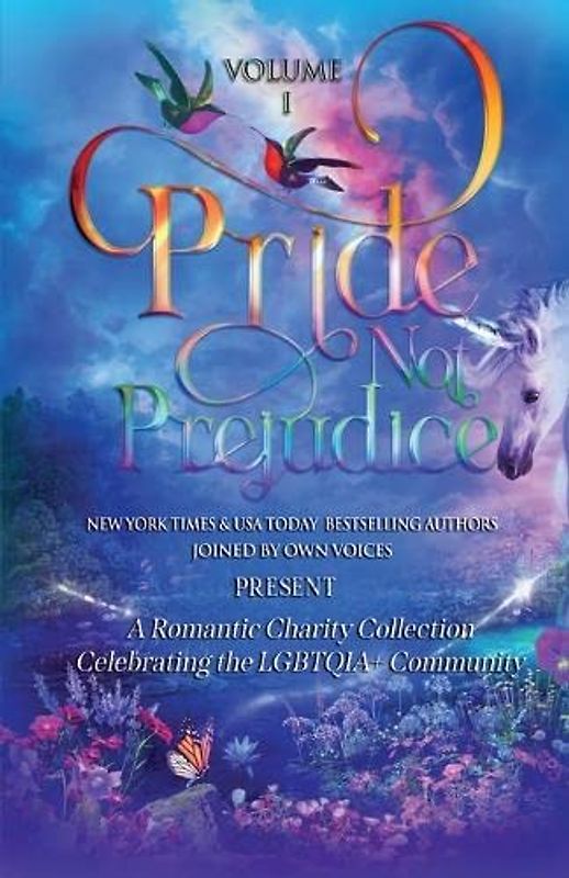 Pride Not Prejudice: Volume I