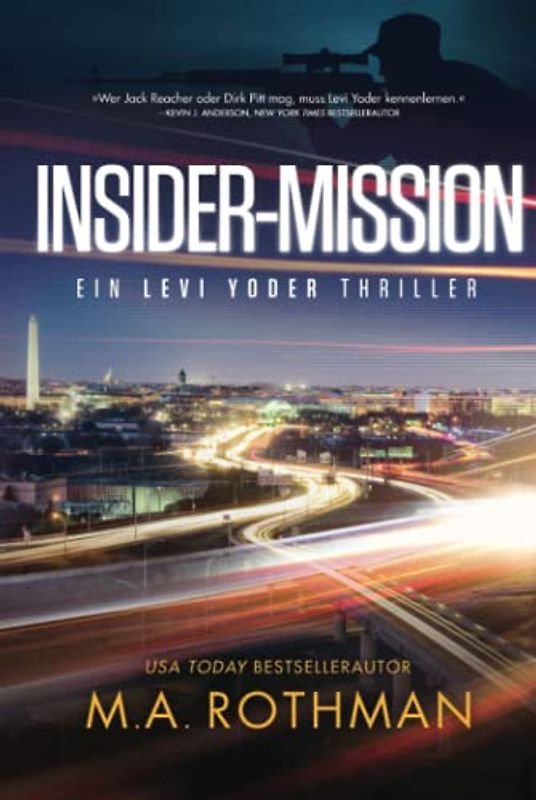 Insider-Mission: Ein Mafia-Thriller (Ein Levi Yoder Thriller, Band 2)