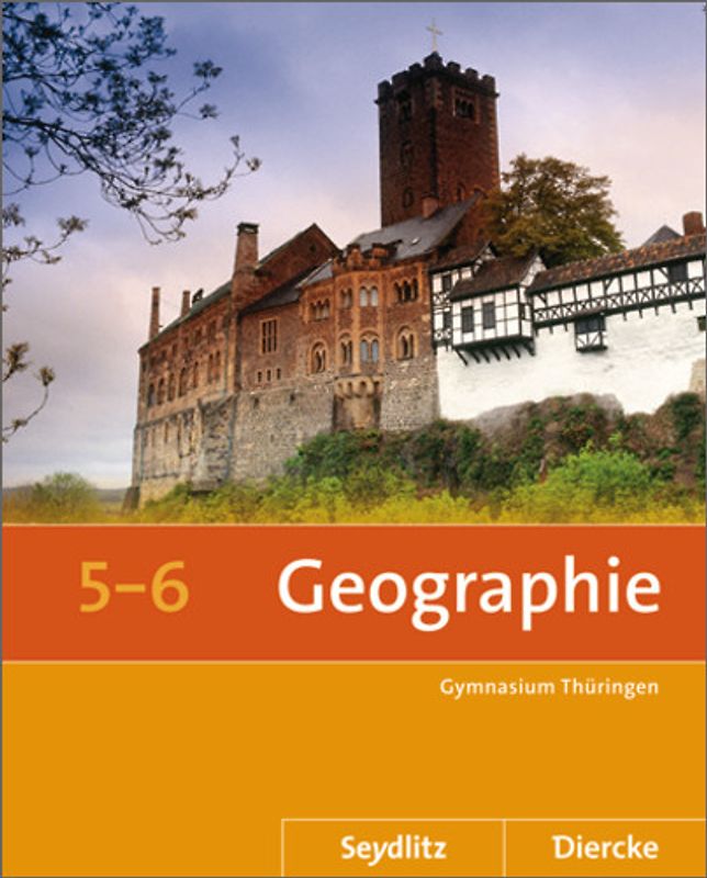 Seydlitz / Diercke Geographie - Ausgabe 2012 für die Sekundarstufe I in Thüringen