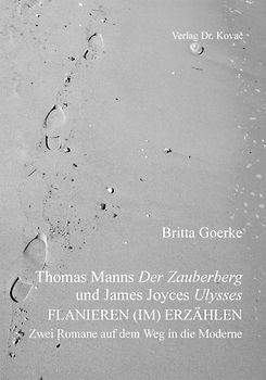 Thomas Manns Der Zauberberg und James Joyces Ulysses