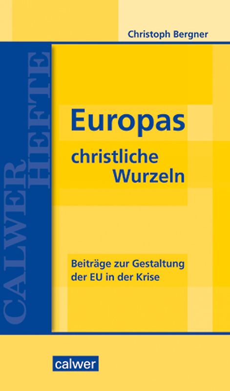 Europas christliche Wurzeln
