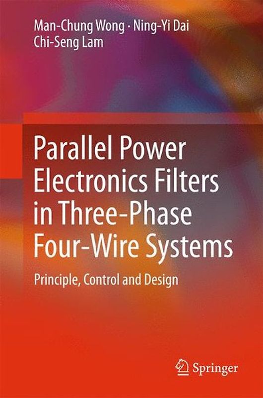 Parallel Power Electronics Filters in Three-Phase Four-Wire Systems