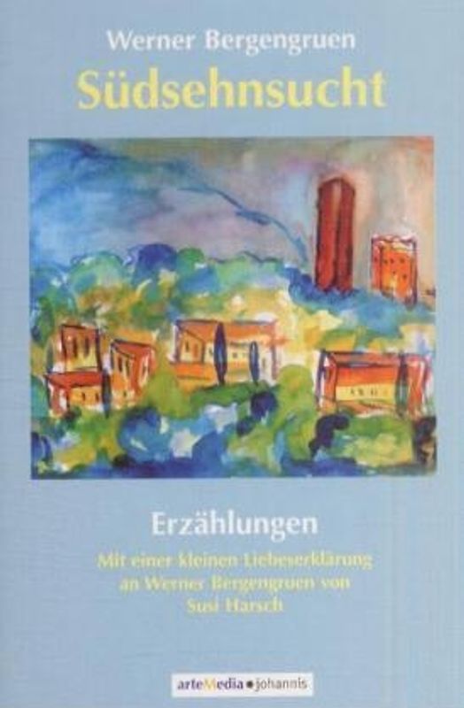 Südsehnsucht. Erzählungen