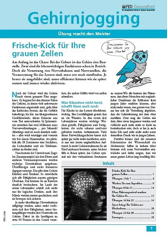 Gehirnjogging - Übung macht den Meister. 30 Übungen für Gehirnjogger