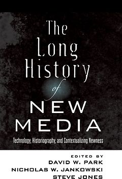 The Long History of New Media