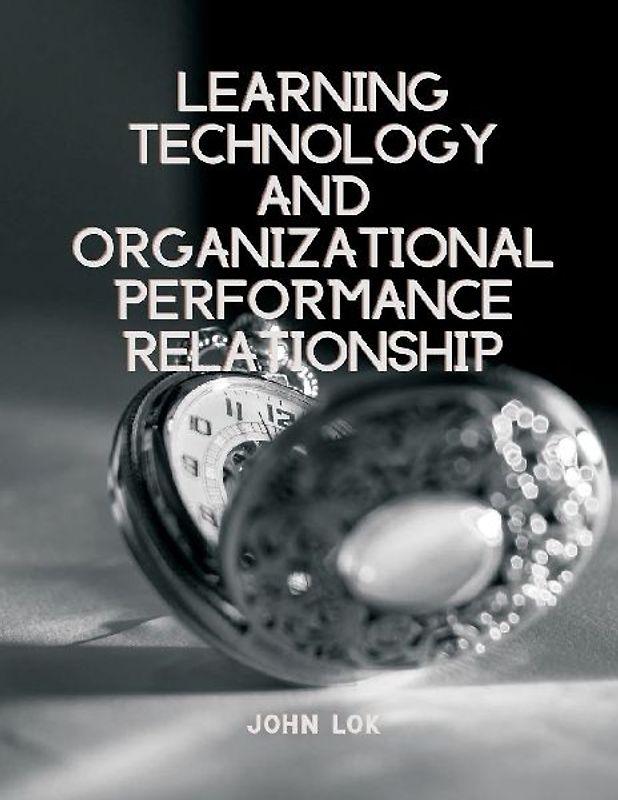 Learning Technology And Organizational Performance Relationship