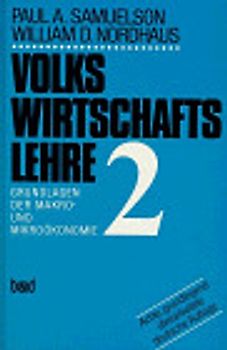 Volkswirtschaftslehre. Grundlagen der Makro- und Mikroökonomie