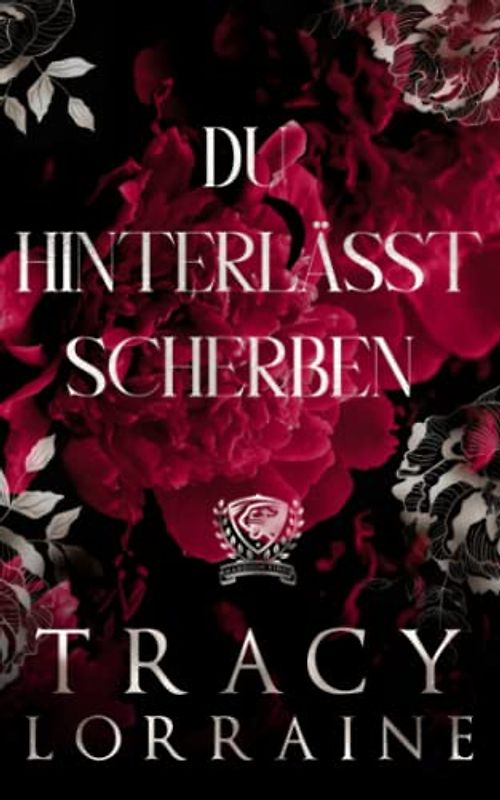 Du Hinterlässt Scherben (Maddison Kings Universität, Band 6)