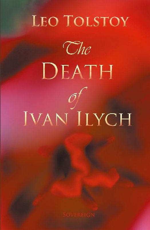 The Death of Ivan Ilyich