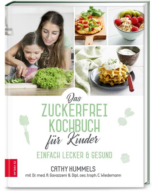 Das Zuckerfrei-Kochbuch für Kinder