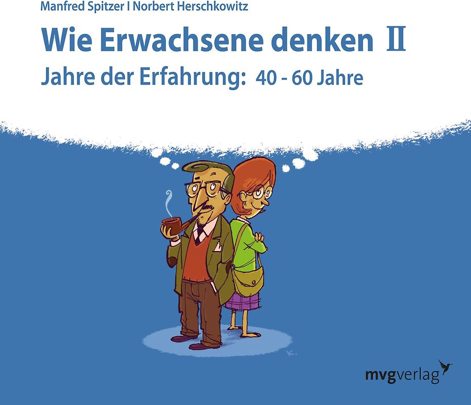 Wie Erwachsene denken II