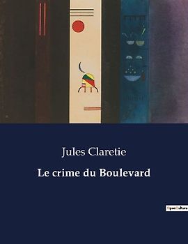 Le crime du Boulevard