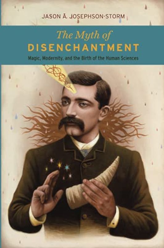 The Myth of Disenchantment