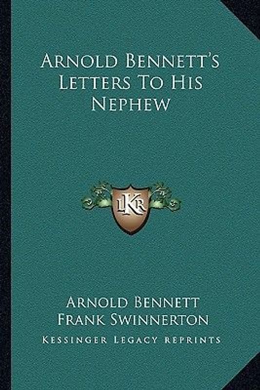Arnold Bennett's Letters to His Nephew