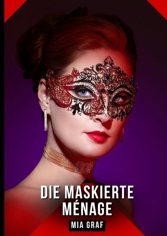 Die Maskierte Ménage