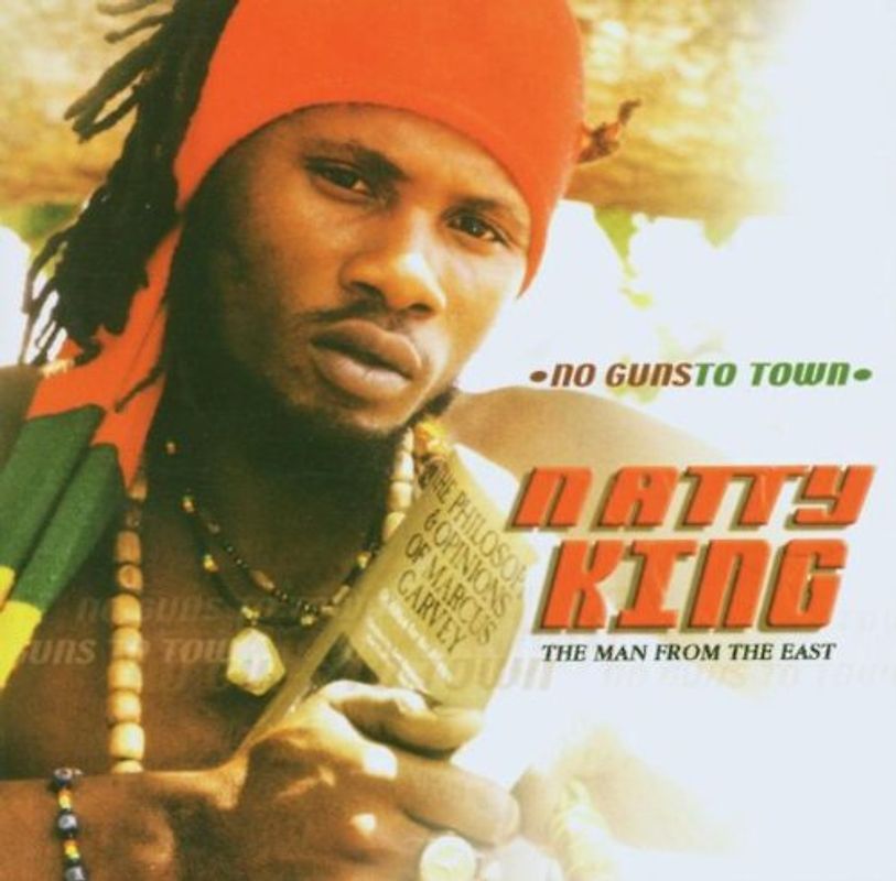 Natty King - No Guns to Town