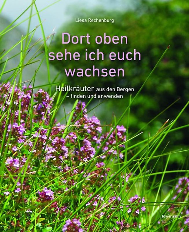 Dort oben sehe ich euch wachsen