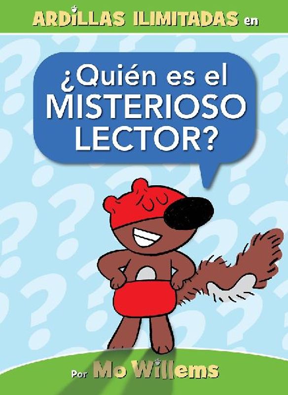 ¿Quién es el Misterioso Lector? (Unlimited Squirrels)