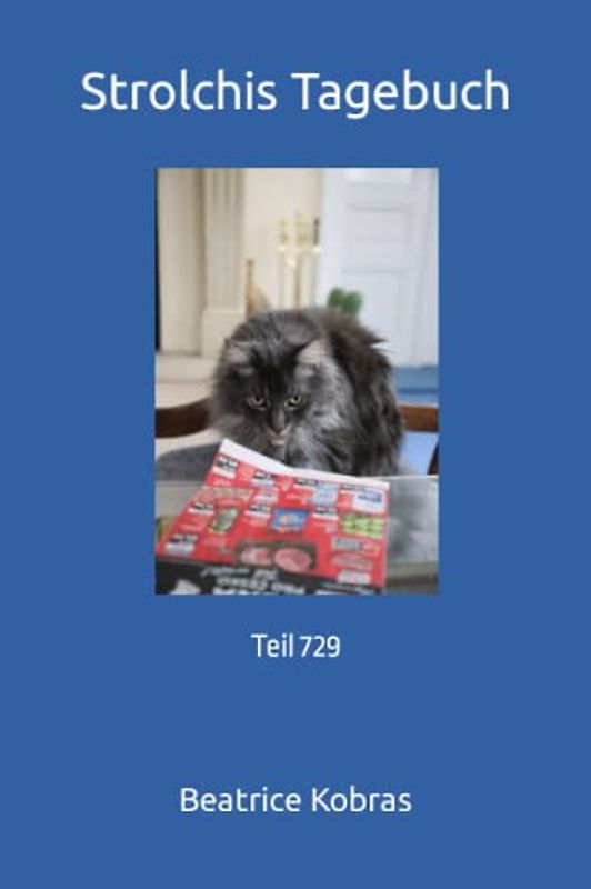 Strolchis Tagebuch: Teil 729