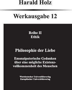 Bd. 12 Philosophie der Liebe