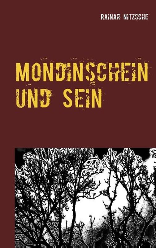 Mondinschein und Sein