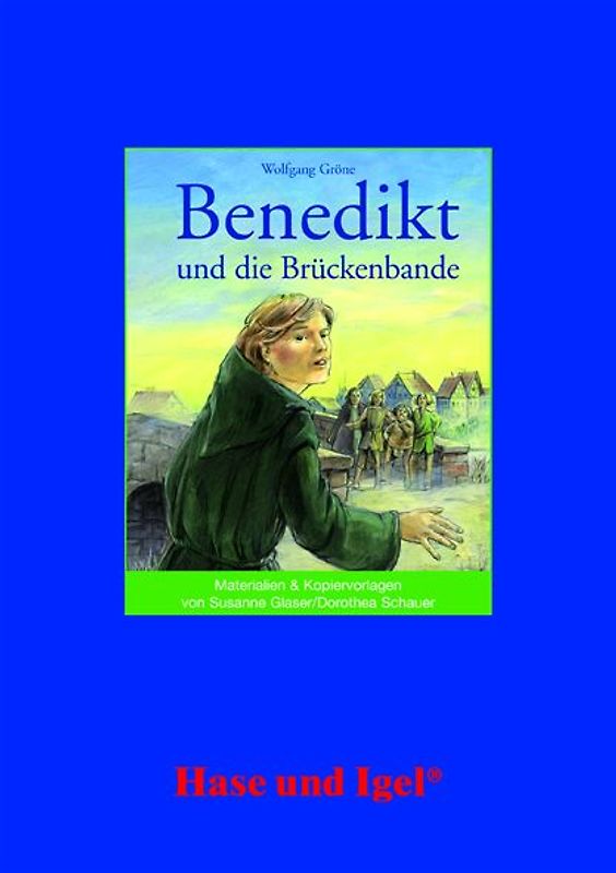 Begleitmaterial: Benedikt und die Brückenbande