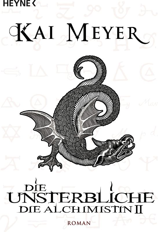 Die Unsterbliche - Die Alchimistin II