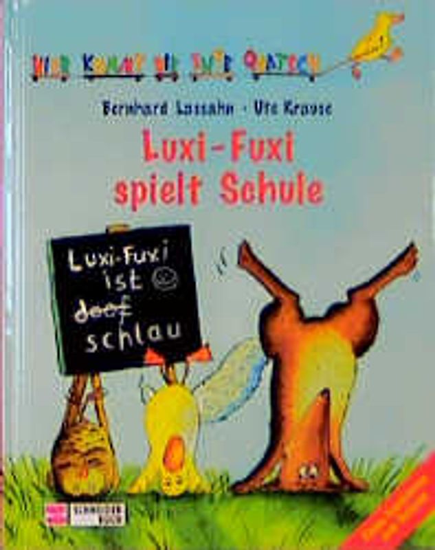 Hier kommt die Ente Quatsch / Luxi-Fuxi spielt Schule
