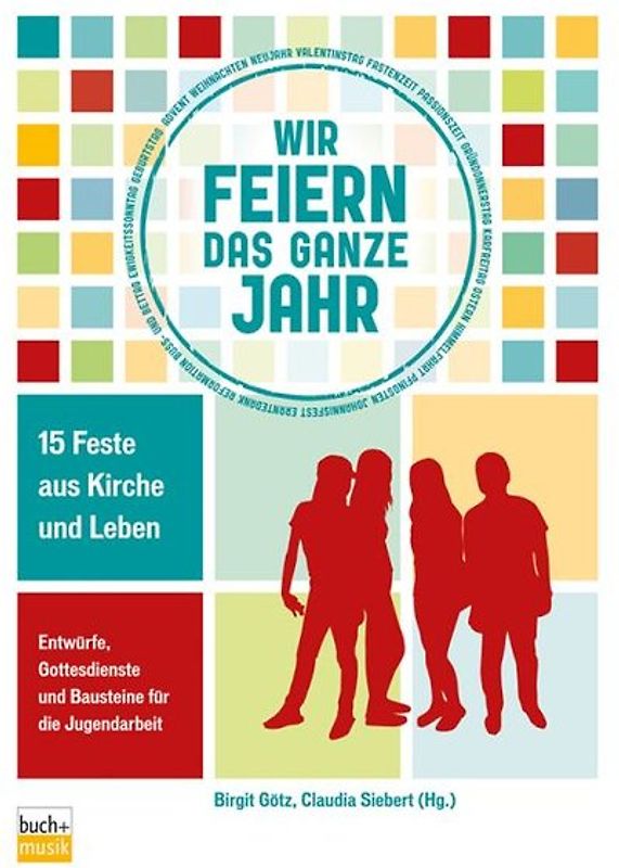 Wir feiern das ganze Jahr