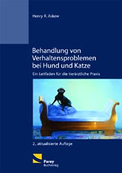 Behandlung von Verhaltensproblemen bei Hund und Katze