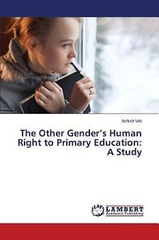 The Other Gender¿s Human Right to Primary Education: A Study