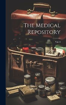 The Medical Repository; Vol. 3