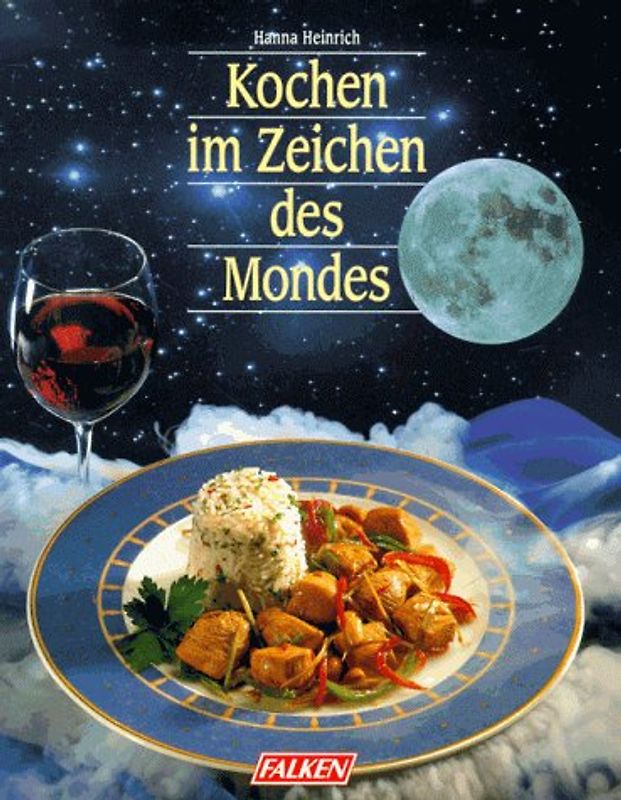 Kochen im Zeichen des Mondes