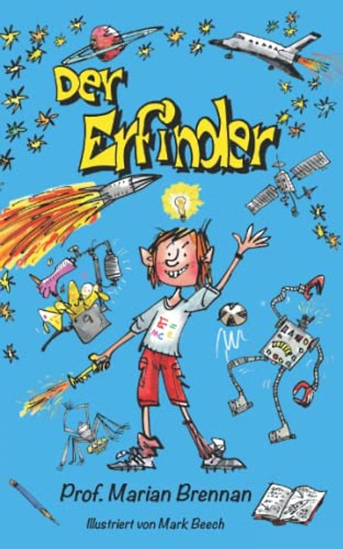 Der Erfinder (Die Abenteuer von Finn O'Shea, Band 1)