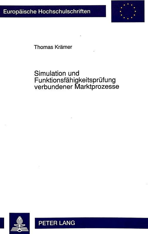Simulation und Funktionsfähigkeitsprüfung verbundener Marktprozesse