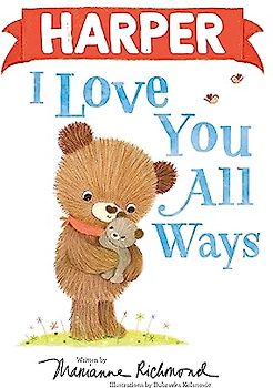 Harper I Love You All Ways