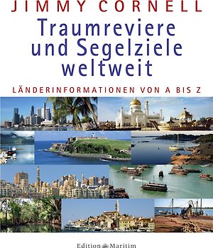 Traumreviere und Segelziele weltweit