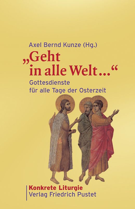 „Geht in alle Welt …“