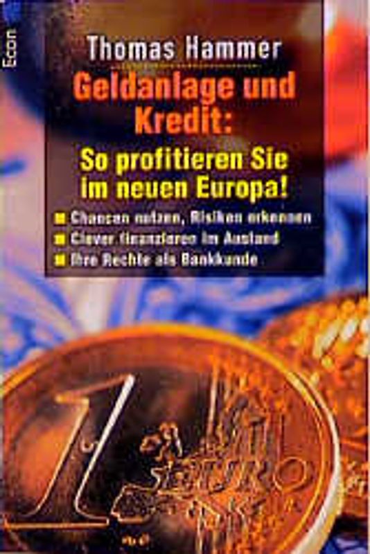 Geldanlage und Kredit: So profitieren Die im neuen Europa!