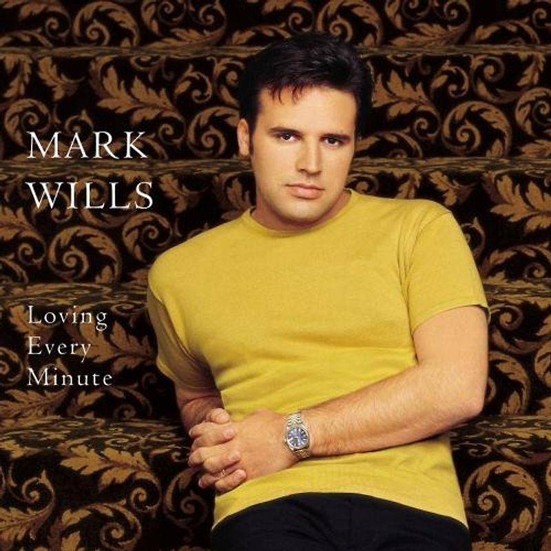 Mark Wills - Loving Every Minute