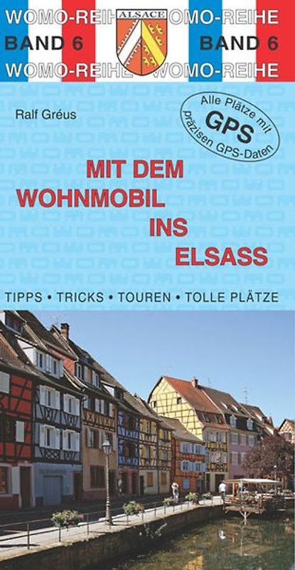 Mit dem Wohnmobil ins Elsaß