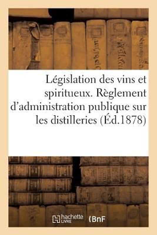Législation Des Vins Et Spiritueux